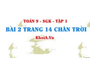 Bài 2 trang 14 Toán 9 Chân trời sáng tạo Tập 1